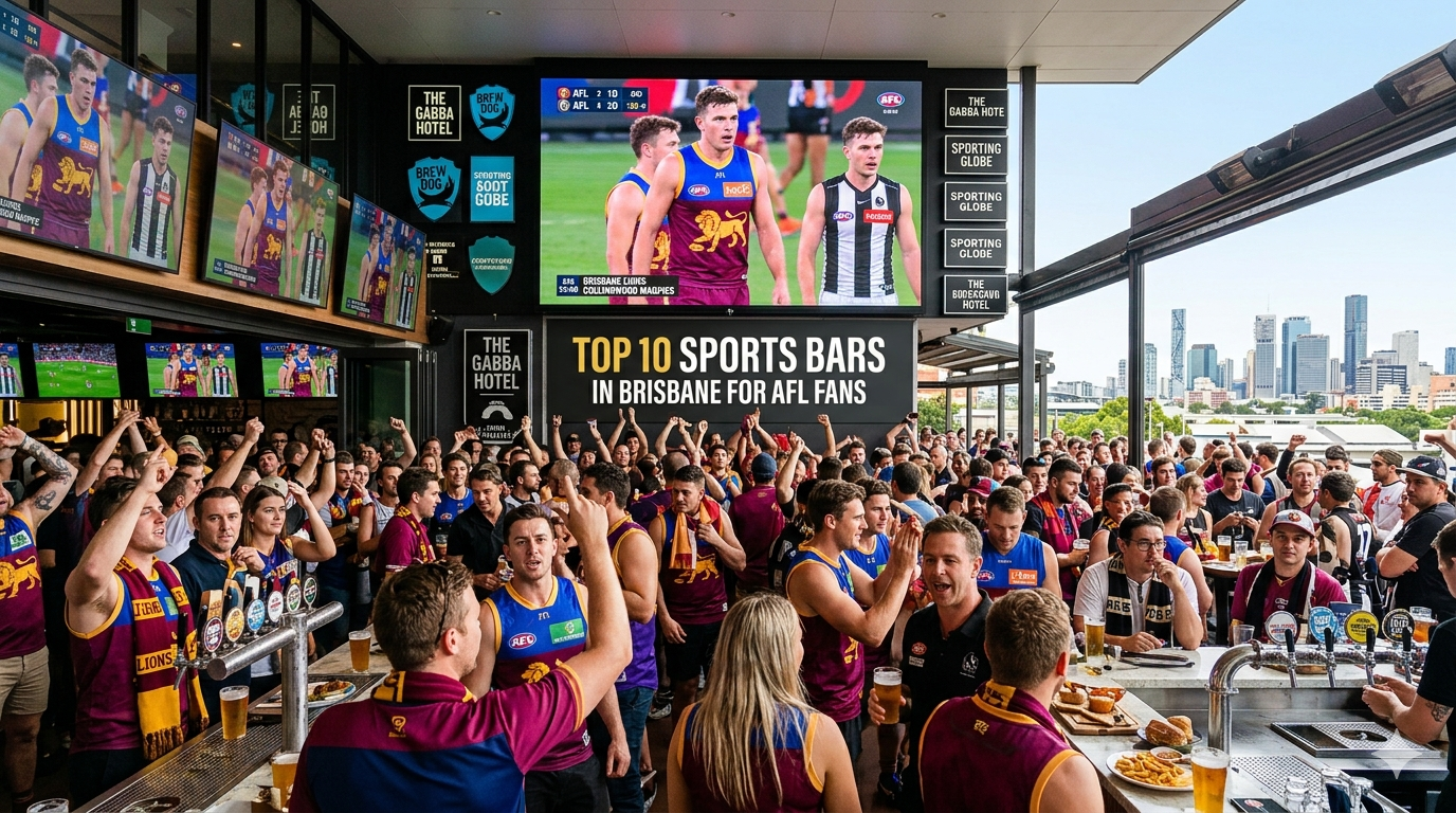 Top 10 Sports Bars in Brisbane for AFL Fans